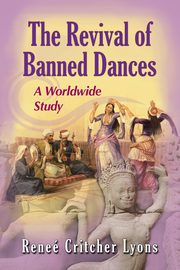 The Revival of Banned Dances, Lyons Rene Critcher