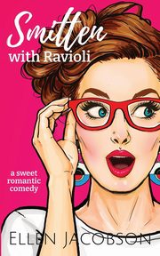 Smitten with Ravioli, Jacobson Ellen