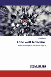 Lone wolf terrorism, Zogno Diana
