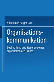 Organisationskommunikation, Herger Nikodemus