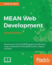 MEAN Web Development (2nd Edition), Haviv Amos Q