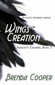 Wings of Creation, Cooper Brenda
