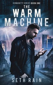 The Warm Machine, Rain Seth