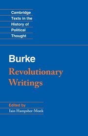 Revolutionary Writings, Burke Edmund