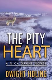 The Pity Heart, Holing Dwight