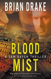 Blood Mist, Drake Brian