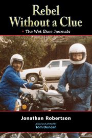 Rebel Without a Clue, Robertson Jonathan