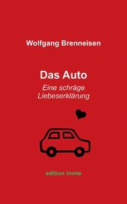 Das Auto, Brenneisen Wolfgang