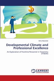 Developmental Climate and Professional Excellence, Alexander Asha