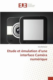 Etude et mulation d une interface camra numrique, HAMROUNI-I