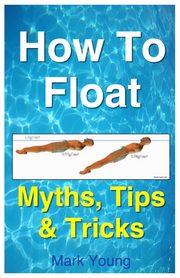 How To Float, Young Mark