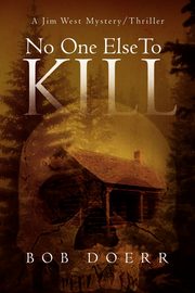 No One Else to Kill, Doerr Bob