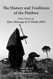 The History and Traditions of the Pimbwe, Seel Sarah-Jane