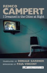 I Dreamed in the Cities at Night, Campert Remco