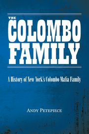 The Colombo Family, Petepiece Andy