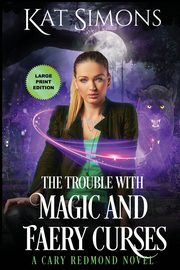 The Trouble with Magic and Faery Curses, Simons Kat