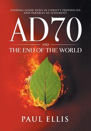 AD70 and the End of the World, Ellis Paul