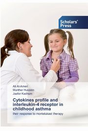 Cytokines profile and interleukin-4 receptor in childhood asthma, Al-Ameri Ali