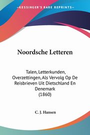 Noordsche Letteren, Hansen C. J.