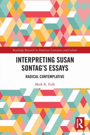 Interpreting Susan Sontag's Essays, Fulk Mark
