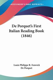 De Porquet's First Italian Reading Book (1846), De Porquet Louis Philippe R. Fenwick