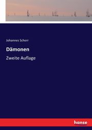Dmonen, Scherr Johannes