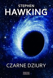 Czarne dziury, Hawking Stephen