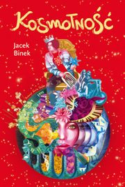 Kosmotno, Binek Jacek