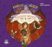 Szkoa magicznych zwierzt. Bravo, bravissimo!, Auer Margit