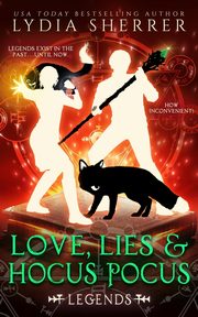Love, Lies, and Hocus Pocus Legends, Sherrer Lydia