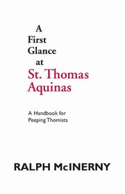 A First Glance at St. Thomas Aquinas, McInerny Ralph