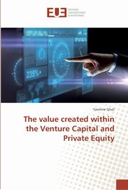 The value created within the Venture Capital and Private Equity, Ghali Yasmine