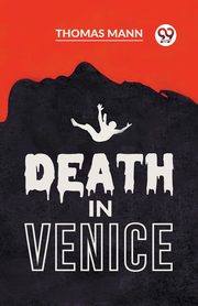 Death In Venice, Mann Thomas