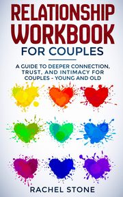 Relationship Workbook for Couples, Stone Rachel