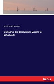 Jahrbcher des Nassauischen Vereins fr Naturkunde, Hueppe Ferdinand