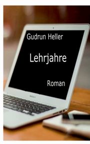 Lehrjahre, Heller Gudrun