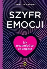 Szyfr emocji, Juroszek Agnieszka