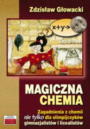 Magiczna chemia, Gowacki Zdzisaw