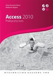 Access 2010, arowska-Mazur Alicja, Wglarz Waldemar