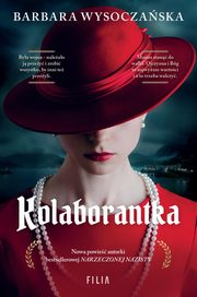 Kolaborantka, Wysoczaska Barbara