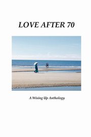 ksiazka tytu: Love After 70 autor: 