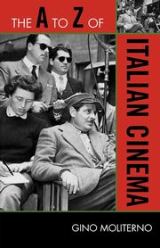 The A to Z of Italian Cinema, Moliterno Gino