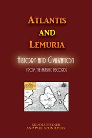 Atlantis and Lemuria, Steiner Rudolf