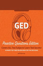 GED Study Guide!, Morrow Jeff