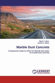 ksiazka tytu: Marble Dust Concrete autor: Mane. Bajirao V.
