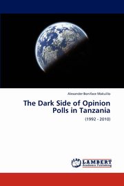 The Dark Side of Opinion Polls in Tanzania, Makulilo Alexander Boniface