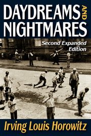 Daydreams and Nightmares, Horowitz Irving