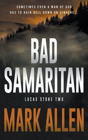 Bad Samaritan, Allen Mark