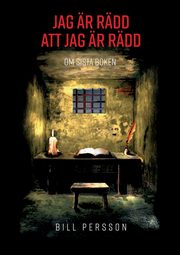 Jag r rdd att jag r rdd, Persson Bill