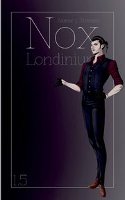 Nox Londinium, Stevens Alenor J.